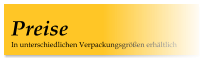 In unterschiedlichen Verpackungsgrößen erhältlich Preise